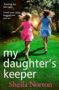 Cover: My Daughter's Keeper - Boldwood Books Ltd