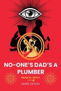 Cover: No-One's Dad's a Plumber - aSys Publishing