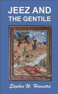 Cover: Jeez and the Gentile - T2pneuma Publishers LLC