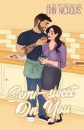 Cover: Semi-Sweet On You - En Fiction, Inc