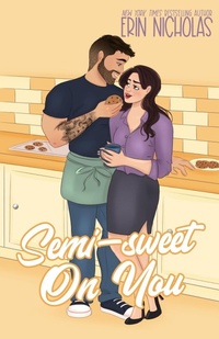 Enlarge image Cover: Semi-Sweet On You - En Fiction, Inc