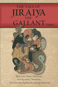 Abbildung von: The Tale of Jiraiya the Gallant - Lacuna Lit Press