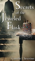 Cover: Secrets of the Jeweled Flask - Pathbinder Publishing LLC