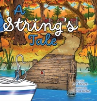 Enlarge image Cover: A String's Tale - Belle Isle Books