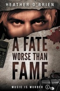 Cover: A Fate Worse Than Fame - Word Rites Media