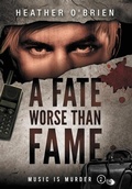 Cover: A Fate Worse Than Fame - Word Rites Media