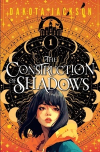 Enlarge image Cover: The Construction of Shadows - Dreamsphere Books