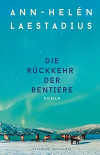 Abbildung von: Die Rückkehr der Rentiere - Hoffmann & Campe