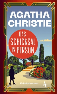 Abbildung von: Das Schicksal in Person - Atlantik Verlag