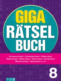 Abbildung von: Giga-Rätselbuch 8 - Naumann & Göbel