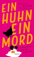 Cover: Ein Huhn, ein Mord - Emons Verlag