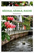 Cover: B&auml;chle, G&auml;ssle, Rache - Emons Verlag