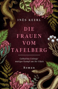 Abbildung von: Die Frauen vom Tafelberg. Catharina Ustings' mutiger Kampf um ihr Glück - Emons Verlag
