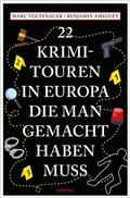 Abbildung von: 22 Krimi-Touren in Europa, die man gemacht haben muss - Emons Verlag