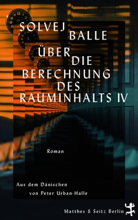 Abbildung von: Über die Berechnung des Rauminhalts IV - Matthes & Seitz Berlin