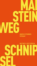 Cover: Schnipsel - Matthes & Seitz Berlin