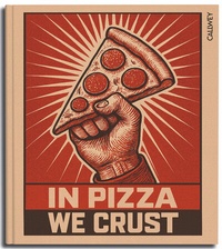 Abbildung von: In Pizza we crust - Callwey