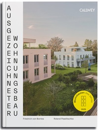 Abbildung von: Ausgezeichneter Wohnungsbau 2025 - Callwey