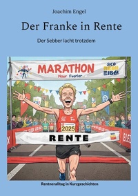 Enlarge image Cover: Der Franke in Rente - BoD - Books on Demand