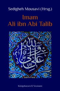 Abbildung von: Imam Ali ibn Abi Talib - Königshausen & Neumann