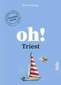 Cover: Oh! Triest - Folio
