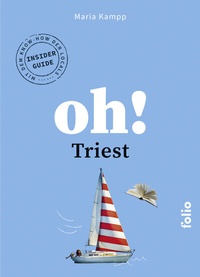 Abbildung von: Oh! Triest - Folio