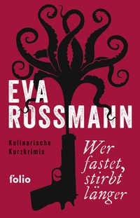 Abbildung von: Wer fastet, stirbt länger - Folio