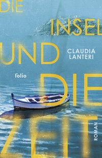 Abbildung von: Die Insel und die Zeit - Folio