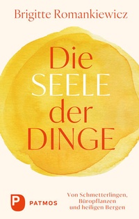 Enlarge image Cover: Die Seele der Dinge - Patmos