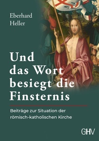 Abbildung von: Und das Wort besiegt die Finsternis - GHV
