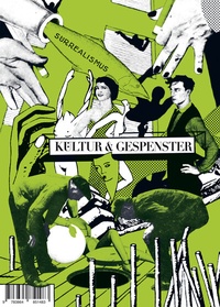 Abbildung von: Kultur & Gespenster / Kultur & Gespenster, Surrealismus - TEXTEM VERLAG