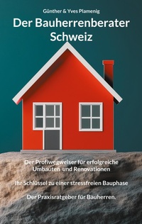Abbildung von: Der Bauherrenberater Schweiz - Bottom Up