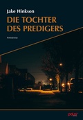 Cover: Die Tochter des Predigers - Polar Verlag