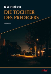 Enlarge image Cover: Die Tochter des Predigers - Polar Verlag