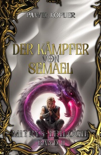 Abbildung von: Der Kämpfer von Semael - Cologne Storytellers