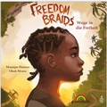 Cover: Freedom Braids (Deutschsprachige Ausgabe) - Gratitude Verlag