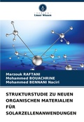 Cover: Strukturstudie Zu Neuen Organischen Materialien Fuer Solarzellenanwendungen - Verlag Unser Wissen