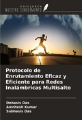 Cover: Protocolo de Enrutamiento Eficaz y Eficiente para Redes Inal&aacute;mbricas Multisalto - Ediciones Nuestro Conocimiento