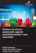 Cover: Sintesi di alcuni potenziali agenti antinfiammatori non steroidei - Edizioni Sapienza