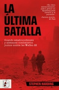 Cover: La &uacute;ltima batalla - Desperta Ferro Ediciones