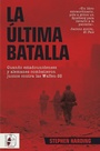 Cover: La última batalla - Desperta Ferro Ediciones