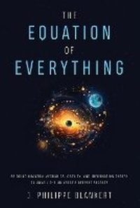 Abbildung von: The Equation of Everything - Physics united in Joule * Seconds - Blankertbooks.com