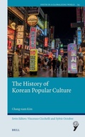 Cover: The History of Korean Popular Culture - Brill