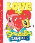 Cover: Love from SpongeBob SquarePants - Penguin Young Readers Licenses