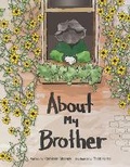 Cover: About My Brother - Bookbaby