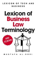Cover: Lexicon of Business Law Terminology (Lexicon of Tech and Business, #14) - Mustafa Al-Dori