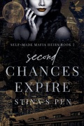 Cover: Second Chances Expire - Stina's Pen