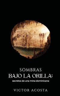 Abbildung von: Sombras Bajo La Orilla - Victor Acosta