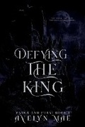 Cover: Defying the King - Avelyn Mae