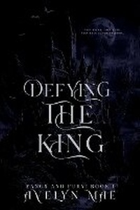 Enlarge image Cover: Defying the King - Avelyn Mae